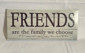 Farmhouse Wall Sign Friends Are the Family We Choose Rustic Decor - Picture 1 of 2