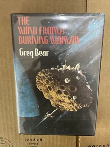 1983 THE WIND FROM A BURNING WOMAN SCIENCE FICTION BY GREG BEAR 1ST ED SIGNED - Picture 1 of 5