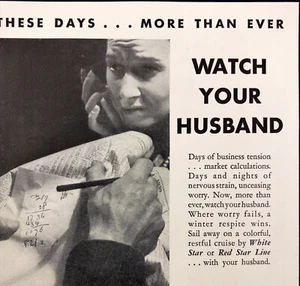 1931 White Star Red Star Line Mercantile Watch Your Husband Vintage Print Ad - Picture 1 of 2