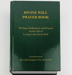 Divine Will Prayer Book Writings Meditations Prayers by Luisa Piccarreta