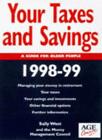 Your Taxes and Savings 1998-99: A Guide for Older People