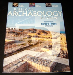 Biblical Archaeology Review Winter 2020 Reconstructing Herod's Throne Machaerus. - Picture 1 of 4