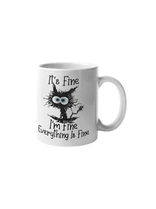 Fine Mug It's Coffee I'm Everything's Fine Funny 11 OZ Cup Porcelain Gift - Picture 1 of 4