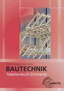 Tabellenbuch Zimmerer Tabellen - Formeln - Regeln - Bestimmungen - Bild 1 von 1
