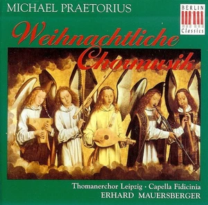 PRAETORIUS - FIDICINIA - MAUERSBERGER - WEIHNACHTLICHE CHORMUSIK - BC CD 1995 - Picture 1 of 2