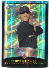 2001 (GIANTS) Bowman Chrome X-Fractors #246 Pedro Feliz