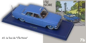 VOITURE TINTIN NUMERO 45 TAXI L'ILE NOIRE - Imagen 1 de 13