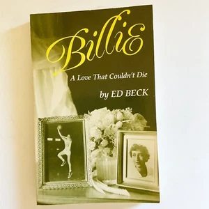 Billie A Love that Couldnt Die Ed Beck Softcover Book Autobiography KY History - Imagen 1 de 22