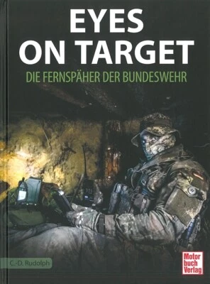 Rudolph: Eyes on Target - Die Fernspäher der Bundeswehr Bildband/Aufklärung/Buch - Bild 1 von 3