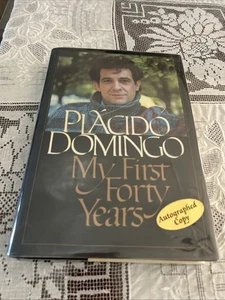 SIGNED Placido Domingo My First Forty Years 1983 1st Edition Hardcover - Imagen 1 de 10