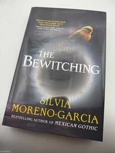 Silvia Moreno-Garcia SIGNED BOOK The Bewitching UK EDITION x/350 Mexican Gothic - Imagen 1 de 6
