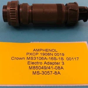 Amphenol PXCP 1908N 0019 Crown MS3106A-16S-1S 00117 Electro Adapter 3 7 Pin Conn - Picture 1 of 10
