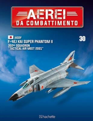 AEREI DA COMBATTIMENTO HACHETTE n.30 F-4EJ KAI SUPER PHANTOM II 302° SQUADONE - Immagine 1 di 2
