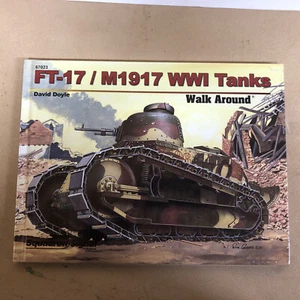 Ft-17/M1917 Wwi Tanks by David Doyle (2011, Hardcover) - Picture 1 of 2
