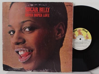 Sugar Billy LP "Super Duper Love" ~Fast Track 601 ~ Orig '75 ~ NM/VG++ Funk Soul - Image 1 of 2