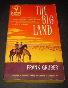 THE BIG LAND by FRANK GRUBER, BANTAM WESTERN #A1598, 1957, VINTAGE PAPERBACK - Picture 1 of 3