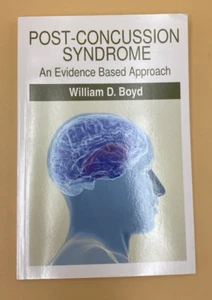 Post-Gehirnerschütterungs-Syndrom: Ein evidenzbasierter Ansatz von William D Boyd: Gebraucht - Bild 1 von 4