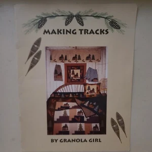 MAKING TRACKS by GRANOLA GIRL ~ Applique w/Patterns ~ LN - Picture 1 of 2