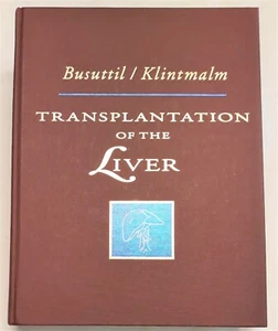 Transplantation of the Liver, Busuttil, Klintmalm, Saunders, 1st Hardcover 1996 - Picture 1 of 11