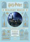 Harry Potter: Holiday Magic: The Official Advent Calendar by Insight Editions (E