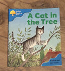 Oxford Reading Tree: Stage 3: Storybooks: a Cat in the Tree by Roderick Hunt...