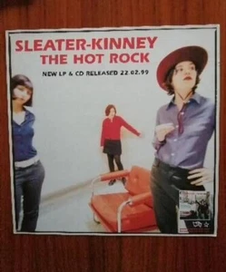 SLEATER KINNEY The Hot Rock PRINT Promotional Matador Near Mint NO DISC - Foto 1 di 1