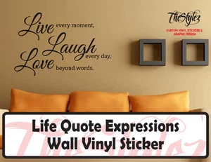 Life Quote Expressions Live, Laugh, Love Wall Vinyl Sticker - Picture 1 of 4