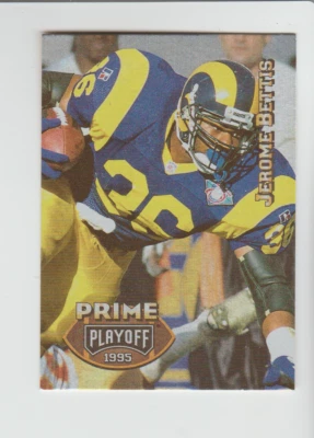 1995 Prime Playoff #6 Jerome Bettis card, Pittsburgh Steelers HOF - Image 1 of 2