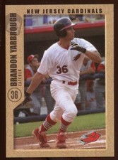 2005 Grandstand New Jersey Cardinals BRANDON YARBROUGH RC CARDINALS PINEHURST NC