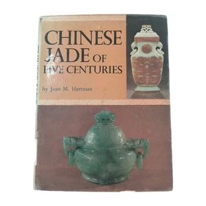Chinese Jade Of Five Centuries Joan Hartman HB/DJ 1969 China Art - Imagen 1 de 14