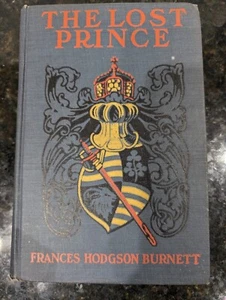 Der verlorene Prinz von Francis Hodgson Burnett 1915 HC Vintage Buch Klassiker Kinder - Bild 1 von 10