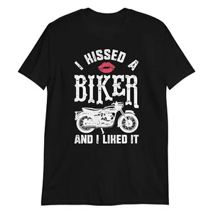 Funny Bikers Tee Motorcycling Shirt I Kissed A Biker And I Liked It T-Shirt - Picture 1 of 5