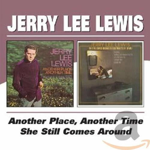 Jerry Lee Lewis - Another Place Another Time / She Still [CD] - image 1 of 1