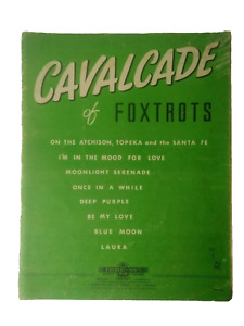 CAVALCADE OF FOXTROTS vintage sheet music 30s 40s songs lyrics