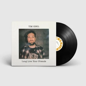 `KNOL, TIM` LONG LIVE YOUR FRIENDS (UK IMPORT) VINYL LP NEW - Picture 1 of 2