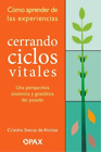 Cristina Stecca d Cerrando ciclos vitales: Cómo aprender de las exp (Paperback)