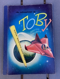 Vintage childs book Toby Brite & Bobby Happy Habit talking space toothbrush 1953 - Imagen 1 de 8