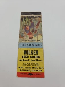 Wilken Seed Grains Mcdowell Seed House Pontiac Illinois Matchbook Cover - Picture 1 of 2