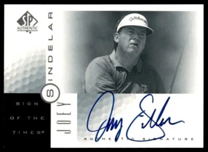 SP 2001 auténtico signo de los tiempos Joey Sindelar automático PGA #SI - Imagen 1 de 2