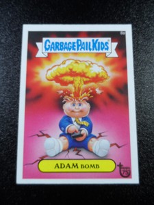 Adam Bomb 2013 Topps 75th Anniversary Garbage Pail Kids Card Copy A