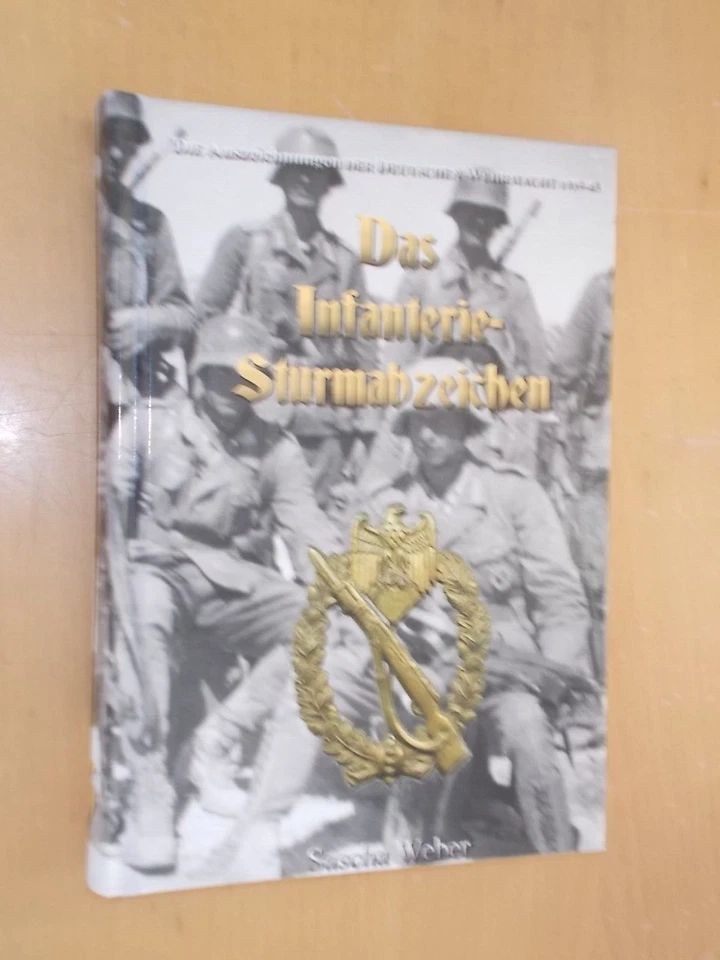 Das Infanterie-Sturmabzeichen , Sacha Weber , 4.Auflage , 412 Seiten - Bild 1 von 1