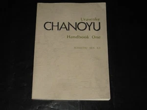 URASENKE CHANOYU, HANDBOOK ONE BY SOSHITSU SEN XV (SECOND EDITION, 1984) - Picture 1 of 10