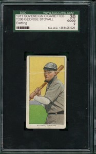 1911 T206 Sovereign 460 SGC 2 George Stovall Batting Low Pop Combo
