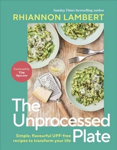 The Unprocessed Plate by Rhiannon Lambert Hardback - Picture 1 of 1