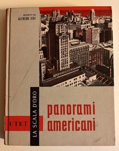 Panorami americani Alfredo Jeri Utet La Scala d’oro 1960 - Picture 1 of 2