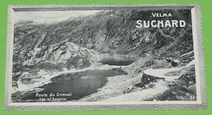 CHROMO 1904 CHOCOLAT SUCHARD SUISSE SCHWEIZ #84 ROUTE DU GRIMSEL LAC HOSPICE - Picture 1 of 2