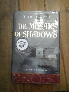 MOSAIC OF SHADOWS By Tom Harper - Hardcover - Signed Edition! Great Condition! - Bild 1 von 4