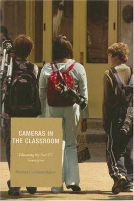 Cameras in the Classroom: - Paperback, by Schoonmaker Michael - Very Good - Image 1 of 2