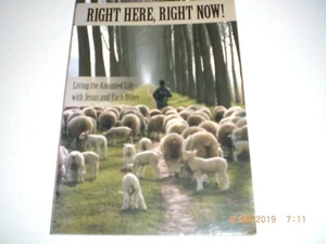 Right Here, Right Now:living the Anointed Life with Jesus and Each Other - Imagen 1 de 4