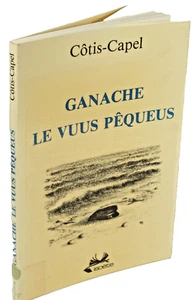Lohier, Albert dit CÔTIS-CAPEL GANACHE le VUUS PÊQUEUS PATOIS MANCHE HAGUE - Foto 1 di 1